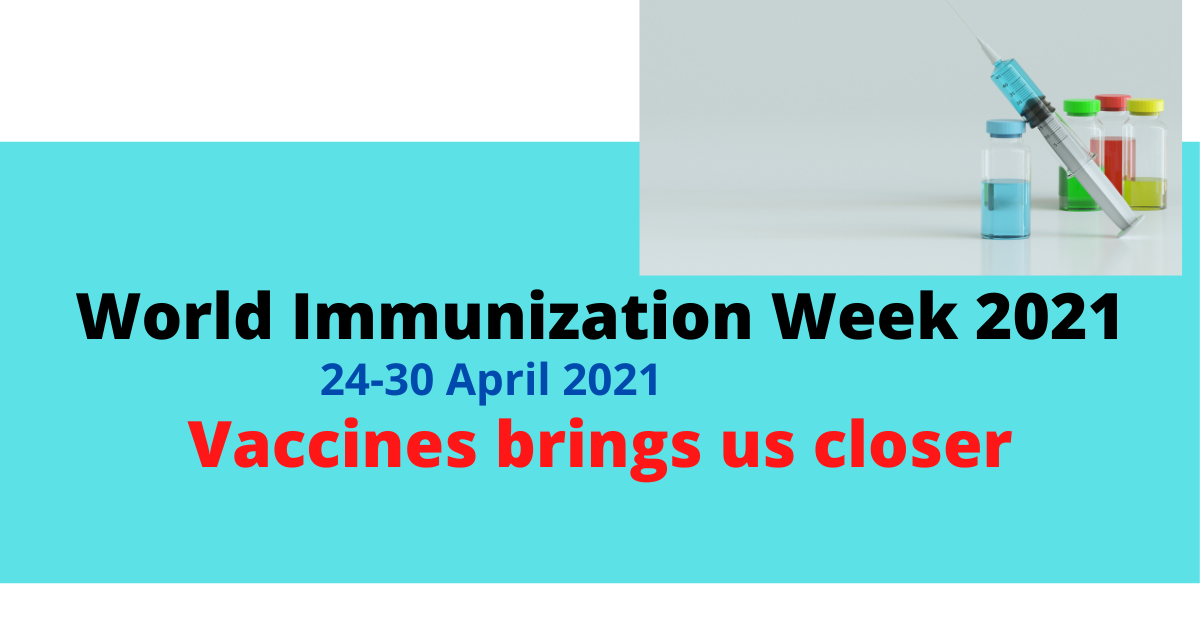 Wolrd Immunization Week 2021